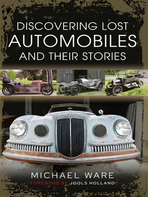 cover image of Discovering Lost Automobiles and their Stories
